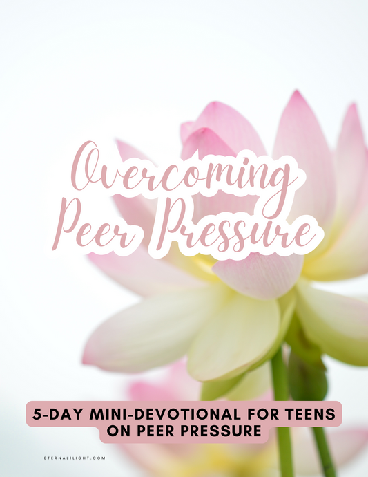 🌸Overcoming Peer Pressure for Teens Mini Devotional🌸(Downloadable E-Book)